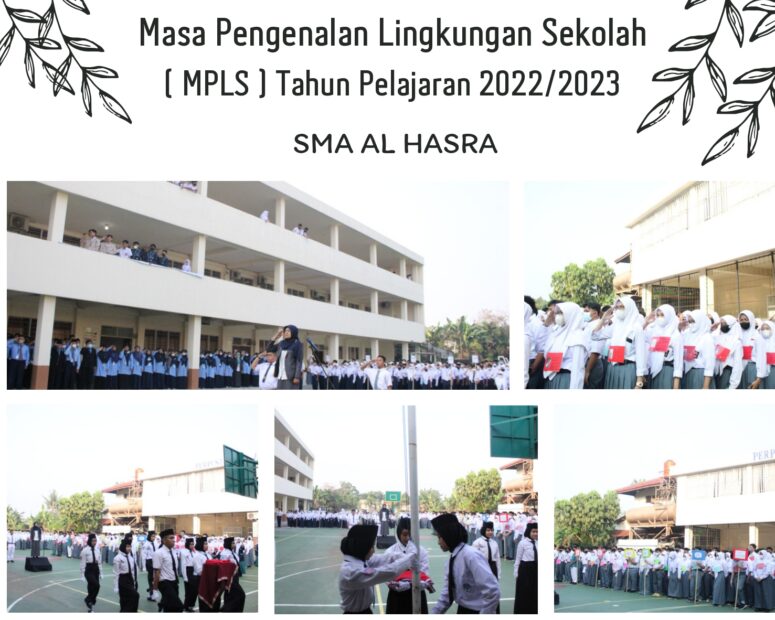 Masa Pengenalan Lingkungan Sekolah (MPLS) Tahun Pelajaran 2022/2023 SMA AL HASRA